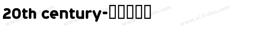 20th century字体转换